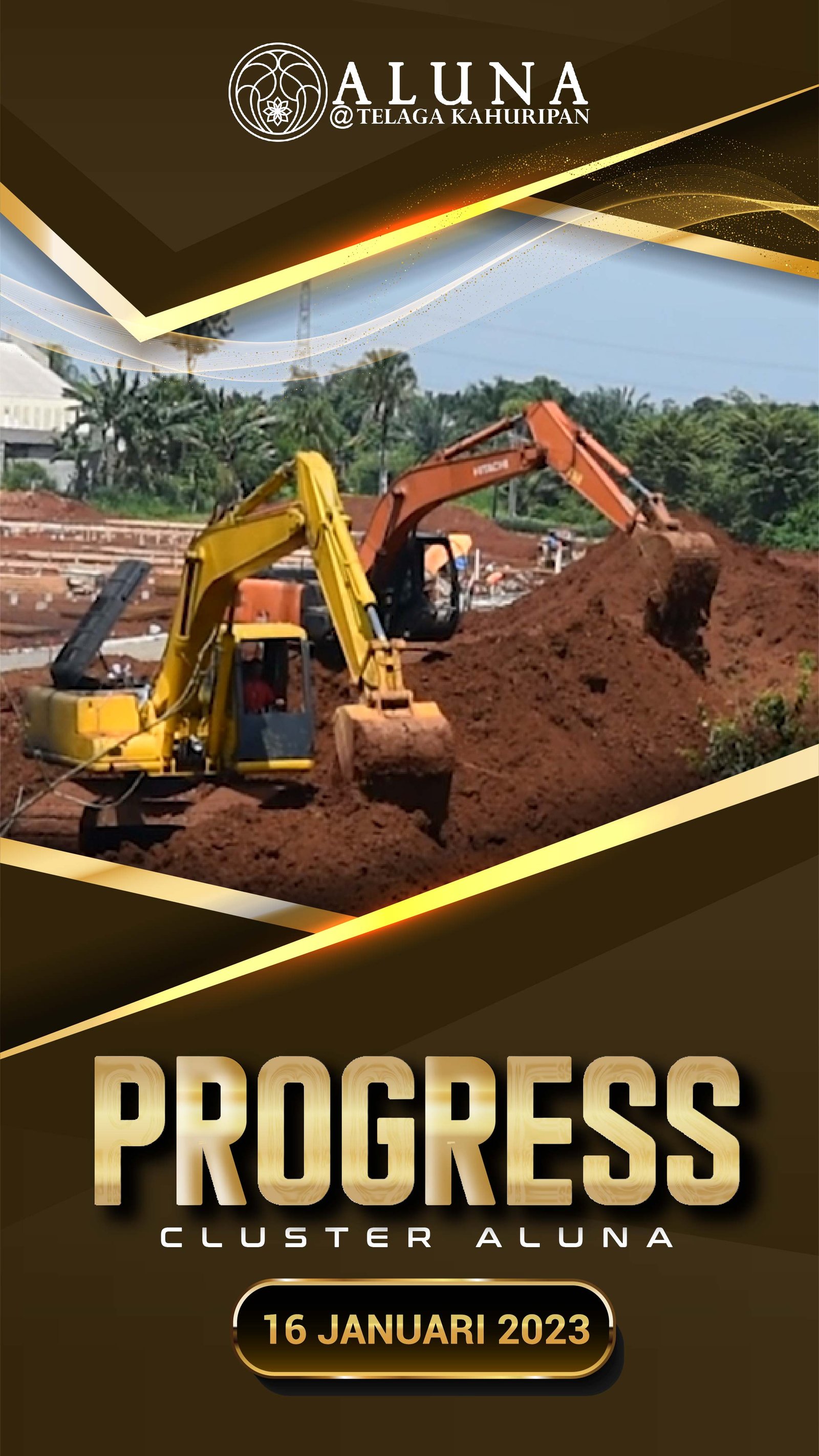 PROGRESS PROJECT CLUSTER ALUNA by Telaga Kahuripan 16 Januari 2023